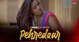 Pehredaar S01E04 (2022) Hindi Hot Web Series PrimePlay
